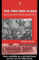 The two red flags : European social democracy and Soviet communism since 1945 /