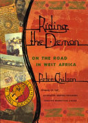 Riding the demon : on the road in West Africa /