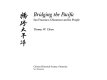 Bridging the Pacific = [Chʻiao kʻua Tʻai-pʻing yang] : San Francisco Chinatown and its people /