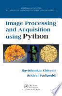 Image processing and acquisition using Python /