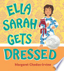 Ella Sarah gets dressed /
