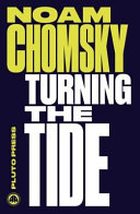 Turning the tide : U.S. intervention in Central America and the struggle for peace /