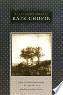 The complete works of Kate Chopin.