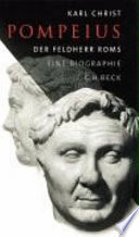 Pompeius : der Feldherr Roms : eine Biographie /