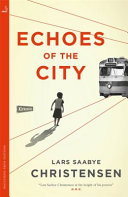 Echoes of the city : Maj and Ewald /