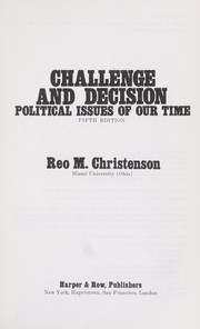Challenge and decision : political issues of our time /
