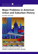 Major problems in American urban and suburban history : documents and essays /