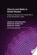 Church and state in Soviet Russia, 1941-1961 : Russian orthodoxy from wartime to the Krushchev years /