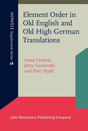 Element order in Old English and Old High German translations /