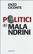 Politici (e) malandrini /