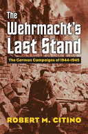 Wehrmacht's Last Stand.