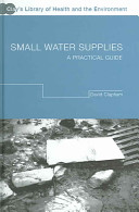 Small water supplies : a practical guide /
