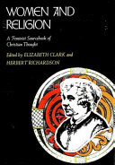 Women and religion : a feminist sourcebook of Christian thought /