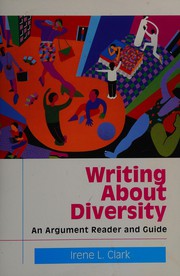 Writing about diversity : an argument reader and guide /