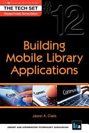 Building mobile library applications /