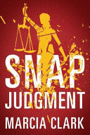Snap judgment /