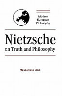 Nietzsche on truth and philosophy /