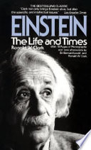 Einstein : the life and times /