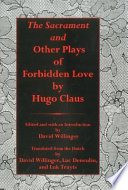 The sacrament and other plays of forbidden love /