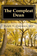 Compleat dean : a guide to academic leadership in an age of uncertainty /