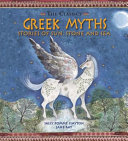Greek myths : stories of sun, stone, and sea /