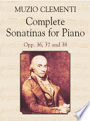 Complete sonatinas for piano, op. 36, 37, 38 /