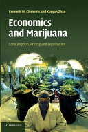 Economics and marijuana : consumption, pricing and legalisation /