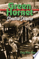 The Green Hornet streetcar disaster /