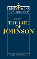 James Boswell, the Life of Johnson /