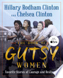 The book of gutsy women /