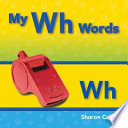 My Wh words /