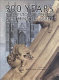 900 years : the restoration of Westminster Abbey /