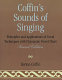 Coffin's sounds of singing : principles and applications of vocal techniques with chromatic vowel chart /