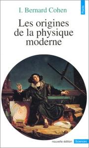 Les origines de la physique moderne /