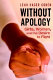 Without apology : girls, women, and the desire to fight /