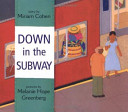 Down in the subway /