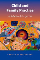 Child and family practice : a relational perspective /