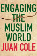 Engaging the Muslim world /