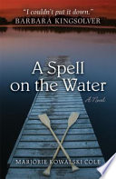 A spell on the water /