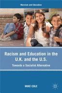 Racism and education in the U.K. and the U.S. : towards a socialist alternative /