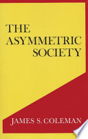 The asymmetric society /