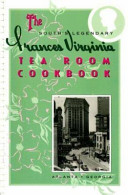 The Frances Virginia Tea Room cookbook /