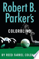 Robert B. Parker's Colorblind : a Jesse Stone novel /