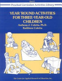 Year 'round activities for three-year-old children /