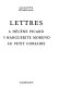 Lettres à Hélène Picard, à Marguerite Moreno, au petit corsaire /