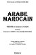 Arabe marocain : inédits de Georges S. Colin /