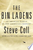 The Bin Ladens : an Arabian family in the American century /