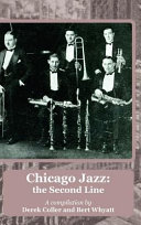 Chicago jazz : the second line /