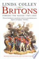 Britons : forging the nation, 1707-1837 /