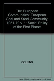 The European Coal and Steel Community, 1951-70 /